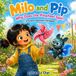 Milo and Pip: Why Does the Pinwheel Spin?: A Science Adventure Storybook