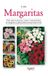 Margaritas: Libri GmbH Margaritas: Todo sobre la elección, cultivo y mantenimiento de margaritas y plantas afines durante todo el año