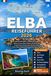 Elba Reiseführer 2026: Ein praktischer Leitfaden zu Portoferraio, Capoliveri, Marina di Campo, Monte Capanne, Sansone Strand, Fetovaia Strand, Cavoli ... reizvolle Fahrten und Inselrouten