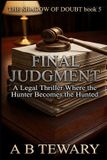 FINAL Independently Published Shadow of Doubt - Final Judgment Paperback