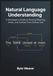Natural Language Understanding: A Developer's Guide to Parsing Meaning, Intent, and Context from Human Text.