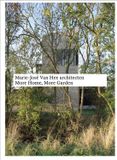 Marie-José Quart Publishers Monographs- Marie-José Van Hee architecten: More Home, More Garden