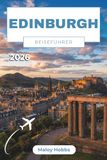 Edinburgh Reiseführer 2026