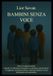 Bambini Senza Voce: Storie di infanzie rubate