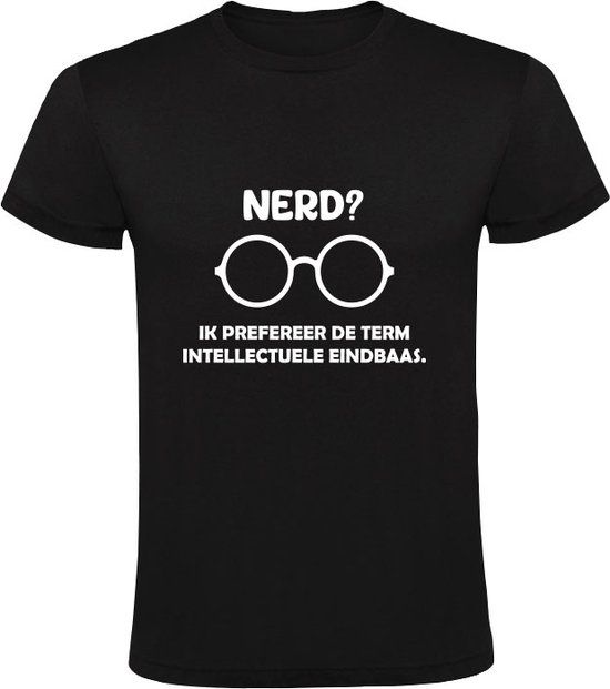 Nerd? Ik prefereer de term intellectuele eindbaas Heren T-shirt - Zwart - 5XL