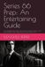 Series 66 Exam Prep: An Entertaining Guide: Learn Regulation Best Interest, Fiduciary Duty, Investment Vehicles, Client Recommendations, Ethics, ... and State Securities Law through Storytelling