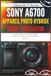 Sony a6700 Appareil Photo Hybride Guide Utilisateur
