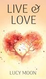Live Libri GmbH Live & Love Hardcover