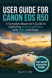 USER Canon EOS R50 User Guide