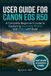 USER Canon EOS R50 User Guide