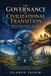 The Independently Published The Governance of Civilizational Transition