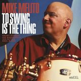 Suburban Mike Melito To Swing Is the Thing CD
