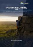 Mountain Climbing UK: The Complete Guide to Britain's Finest Crags, Fells and Classic Rock