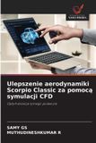 Ulepszenie Wydawnictwo Nasza Wiedza Ulepszenie aerodynamiki Scorpio Classic za pomocą symulacji CFD