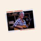 Chicago Rodney Crowell The Chicago Sessions