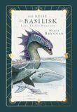 Lady Cross Cult Lady Trents Memoiren 3: Die Reise der Basilisk | mit gestaltetem Farbschnitt Paperback