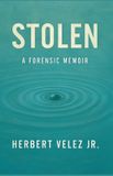 Stolen: A Forensic Memoir Paperback