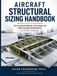 AIRCRAFT STRUCTURAL SIZING HANDBOOK