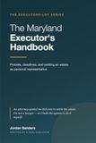 The Maryland Executor's Handbook