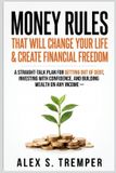 Money Independently Published Money Rules That Will Change Your Life & Create Financial Freedom