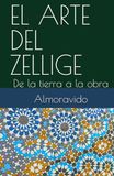 EL ARTE DEL ZELLIGE: De la tierra a la obra