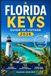 FLORIDA KEYS GUIDE DE VOYAGE 2026