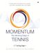 Momentum: Libri GmbH Momentum: The Winning Edge in Tennis