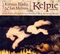 Kelpie. From Celtic-Scandinavian Ro CD