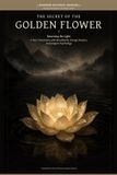 The Independently Published The Secret of the Golden Flower: Returning the Light: A New Translation with Breathwork, Energy Practice, and Jungian Psychology Paperback