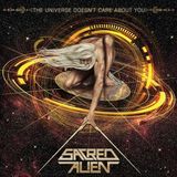 The Sacred Alien - The Universe Doesn't Care About You (LP)