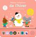 Petites Contes et comptines à écouter - Petites comptines de l'hiver- LIVRE SONORE - Dès 1 an: 7 chansons à écouter