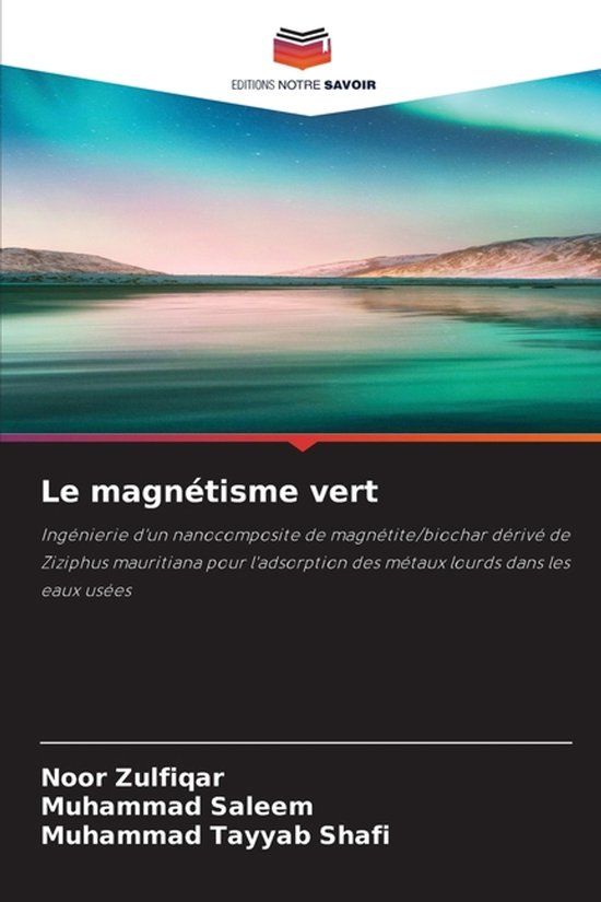 Le Editions Notre Savoir Le magnétisme vert