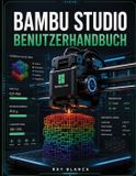 Bambu Studio Benutzerhandbuch