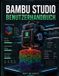 Bambu Studio Benutzerhandbuch