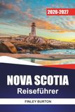 Nova Scotia Reiseführer 2026-2027