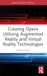 Creating Opera Utilising Augmented Reality and Virtual Reality Technologies