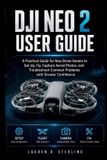 DJI Sterling Tech Library DJI Neo 2 User Guide