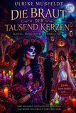 Die Bol Die Braut der tausend Kerzen