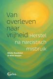 Van Garant Uitgevers Van overleven naar vrijheid