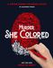 Murder, She Colored: A crime scene coloring book