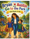 Bryan and Austin go to the park!