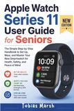 Apple Watch Series 11 User Guide for Seniors