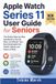 Apple Watch Series 11 User Guide for Seniors