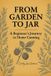 From Independently Published From Garden to Jar: A Beginner's Journey in Home Canning