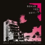Sonic Rendezvous Bureau B Various Artists - Sowas Von Egal. 2 German Synth Wave Underground 1981-1984 (LP)