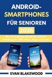 ANDROID-SMARTPHONES Independently Published Android-Smartphones Für Senioren 2026
