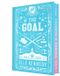 The Bloom Books Off-Campus: The Goal (Collector's Edition) Hardcover