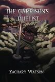 The Garrison's Duelist