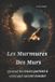 Les L'Âme En Lumière Les murmures des murs Paperback