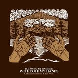 Proper S&D Consignment Cahalen Morrison & Eli West I'll Swing My Hammer With Both My Hands LP